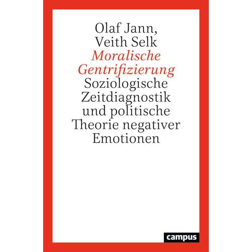 Moralische Gentrifizierung - Olaf Jann, Veith Selk, Kartoniert (TB)