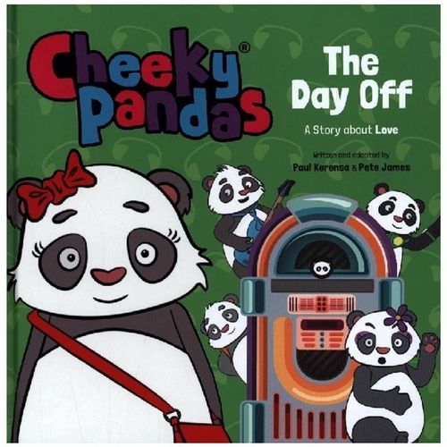 Cheeky Pandas / Cheeky Pandas: The Day Off - Pete James, Gebunden