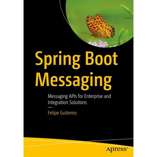 Spring Boot Messaging - Felipe Gutierrez, Kartoniert (TB)