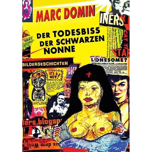 DER TODESBISS DER SCHWARZEN NONNE - Marc Domin, Kartoniert (TB)