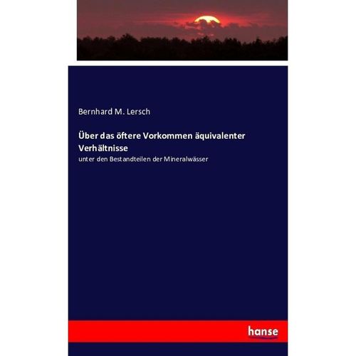 Über das öftere Vorkommen äquivalenter Verhältnisse - Bernhard M. Lersch, Kartoniert (TB)
