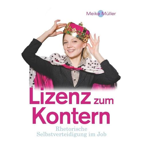 Lizenz zum Kontern - Meike Müller, Kartoniert (TB)