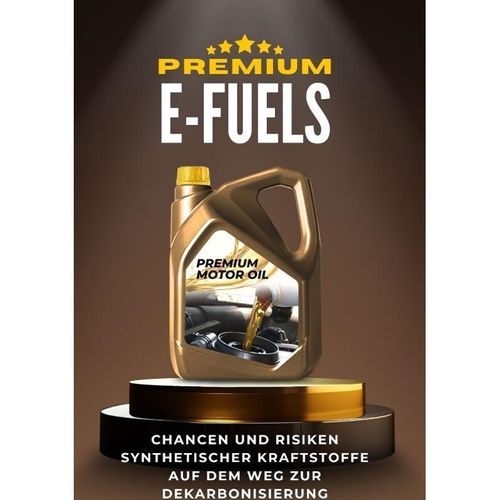 E-Fuels - Michael Beutel, Kartoniert (TB)