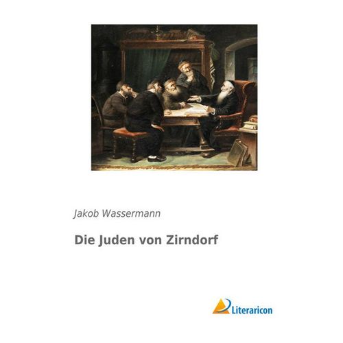 Die Juden von Zirndorf - Jakob Wassermann, Kartoniert (TB)