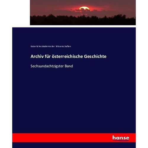 Archiv für österreichische Geschichte, Kartoniert (TB)
