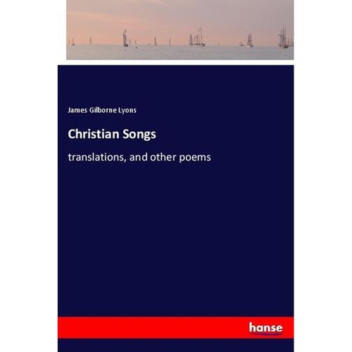 Christian Songs - James Gilborne Lyons, Kartoniert (TB)