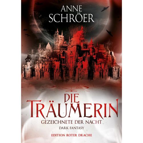 Die Träumerin - Anne Schröer, Kartoniert (TB)
