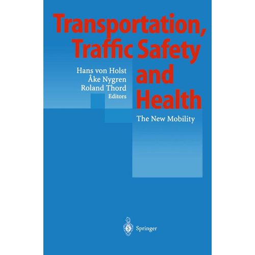 Transportation, Traffic Safety and Health, Kartoniert (TB)