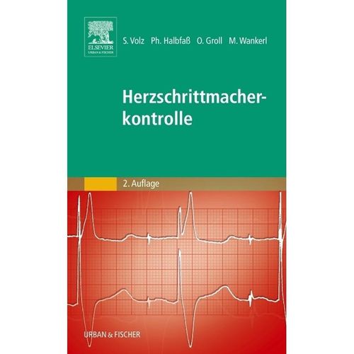 Herzschrittmacherkontrolle - Stefan Volz, Philipp Halbfaß, Oliver Groll, Michael Wankerl, Kartoniert (TB)