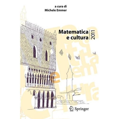 Matematica e cultura / Matematica e cultura 2011, Kartoniert (TB)