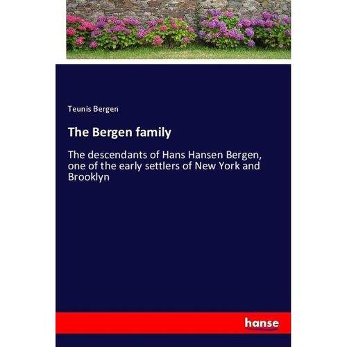 The Bergen family - Teunis Bergen, Kartoniert (TB)