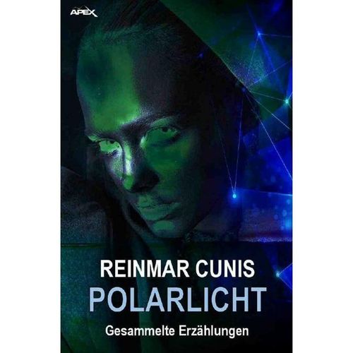 POLARLICHT - Reinmar Cunis, Kartoniert (TB)