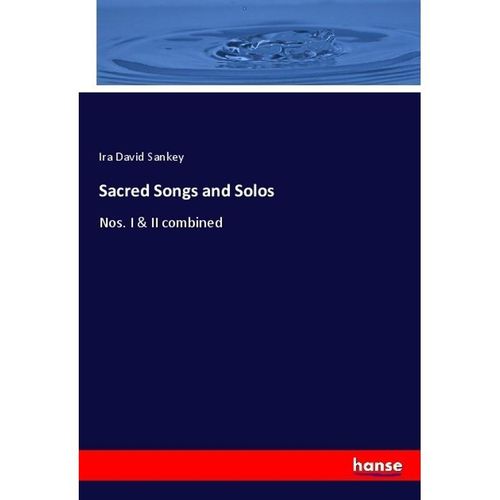 Sacred Songs and Solos - Ira David Sankey, Kartoniert (TB)