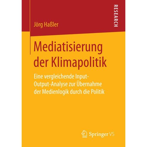 Mediatisierung der Klimapolitik - Jörg Haßler, Kartoniert (TB)