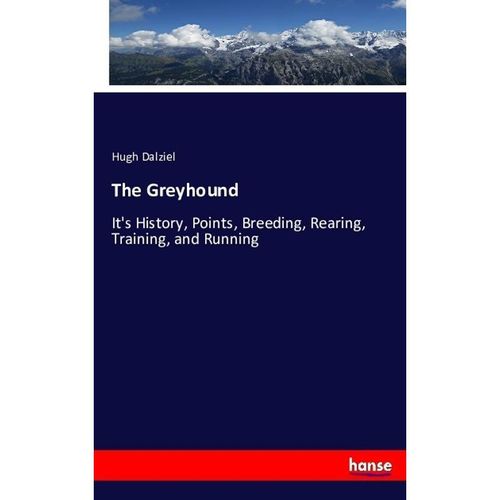 The Greyhound - Hugh Dalziel, Kartoniert (TB)