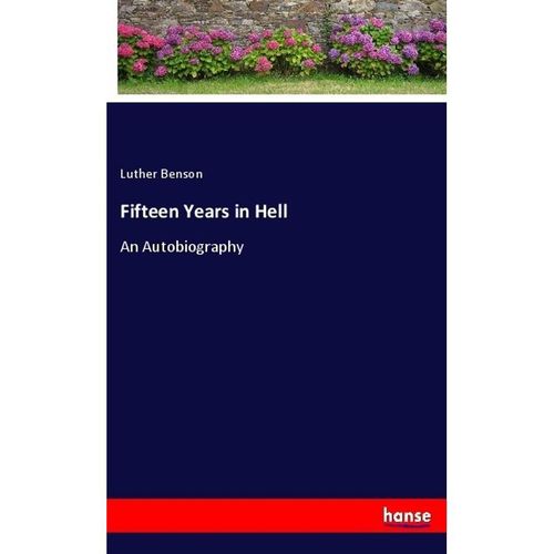 Fifteen Years in Hell - Luther Benson, Kartoniert (TB)