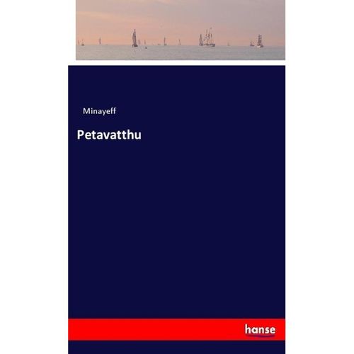 Petavatthu - Minayeff, Kartoniert (TB)