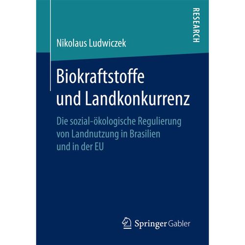 Biokraftstoffe und Landkonkurrenz - Nikolaus Ludwiczek, Kartoniert (TB)