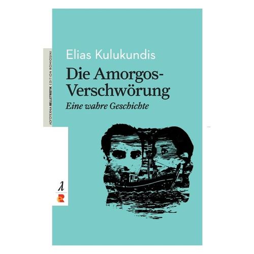 Die Amorgos-Verschwörung - Elias Kulukundis, Kartoniert (TB)