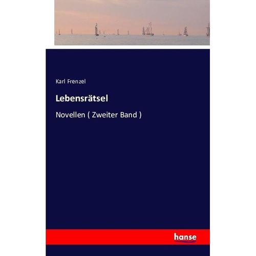 Lebensrätsel - Karl Frenzel, Kartoniert (TB)