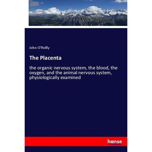 The Placenta, Kartoniert (TB)