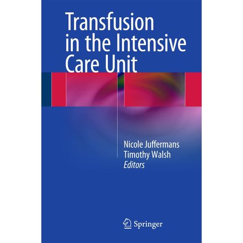 Transfusion in the Intensive Care Unit, Kartoniert (TB)