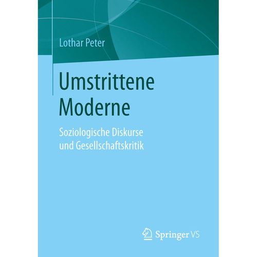 Umstrittene Moderne - Lothar Peter, Kartoniert (TB)