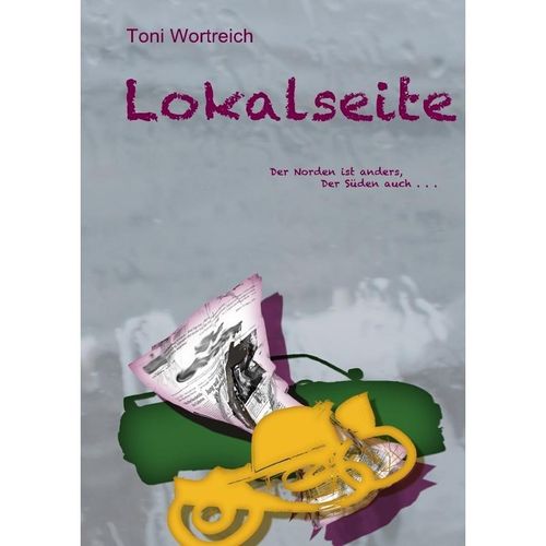 Lokalseite - Toni Wortreich, Kartoniert (TB)