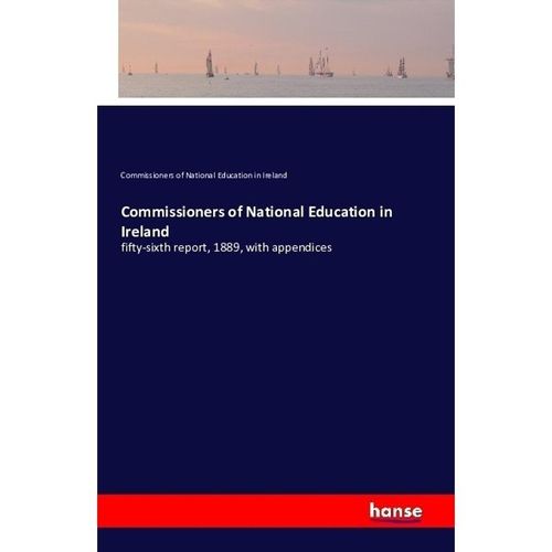 Commissioners of National Education in Ireland - Commissioners of National Education in Ireland, Kartoniert (TB)