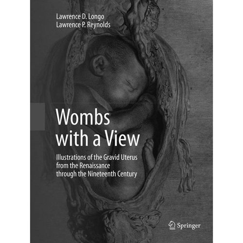 Wombs with a View - Lawrence D. Longo, Lawrence P. Reynolds, Kartoniert (TB)