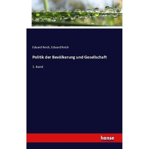 Politik der Bevölkerung und Gesellschaft - Eduard Reich, Kartoniert (TB)
