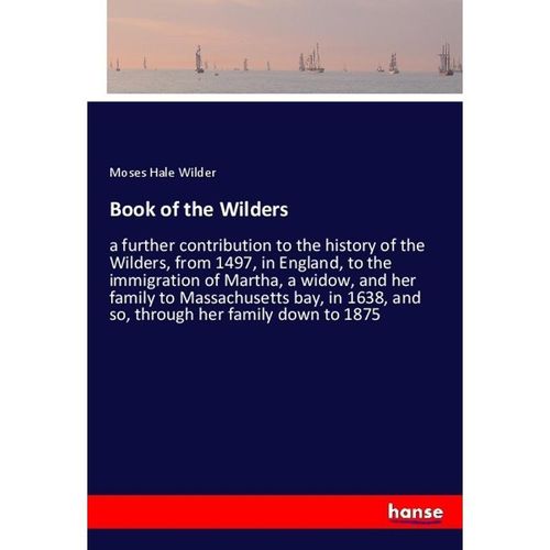 Book of the Wilders - Moses Hale Wilder, Kartoniert (TB)