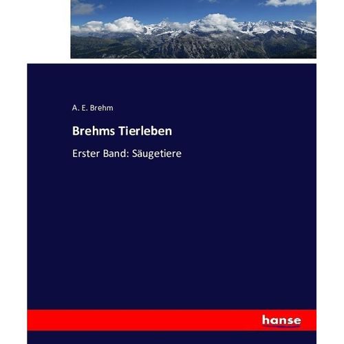 Brehms Tierleben - A. E. Brehm, Kartoniert (TB)