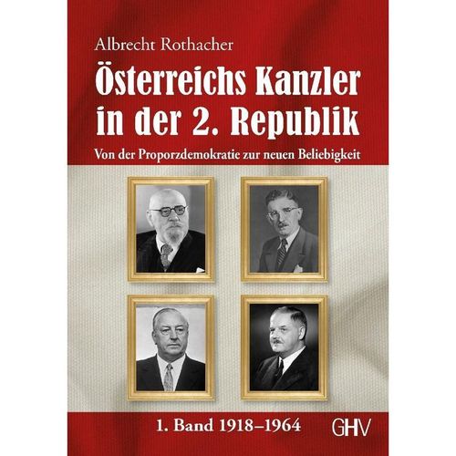 Österreichs Kanzler in der 2. Republik - Albrecht Rothacher, Kartoniert (TB)