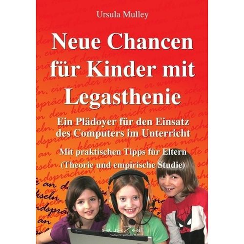 Neue Chancen für Kinder mit Legasthenie - Ursula Mulley, Kartoniert (TB)