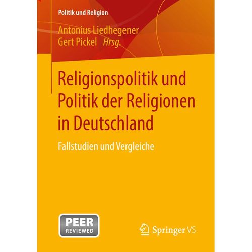 Politik und Religion / Religionspolitik und Politik der Religionen in Deutschland, Kartoniert (TB)