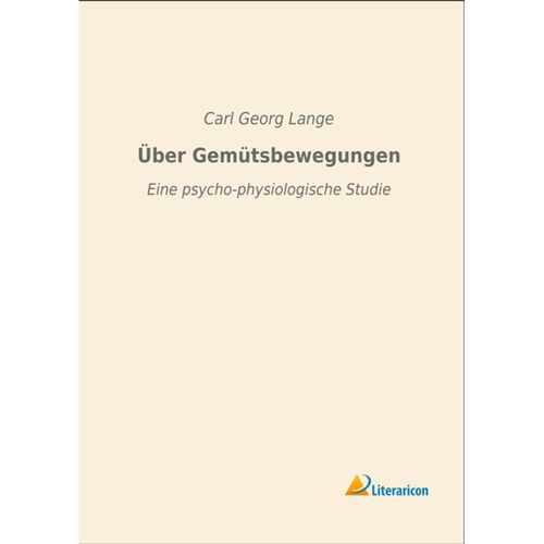 Über Gemütsbewegungen - Carl Georg Lange, Kartoniert (TB)