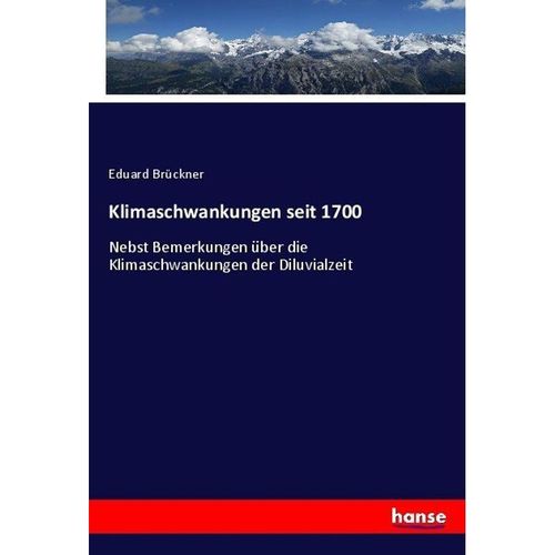 Klimaschwankungen seit 1700 - Eduard Brückner, Kartoniert (TB)