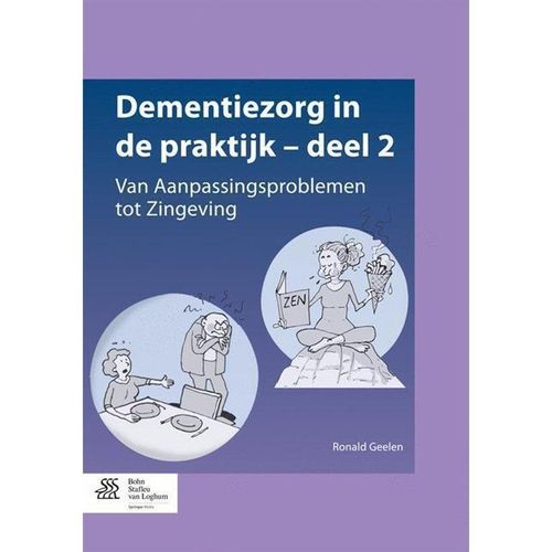 Dementiezorg in de praktijk - deel 2.Deel.2 - Ronald Geelen, Kartoniert (TB)