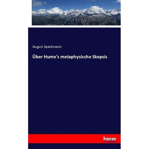 Über Hume's metaphysische Skepsis - August Speckmann, Kartoniert (TB)