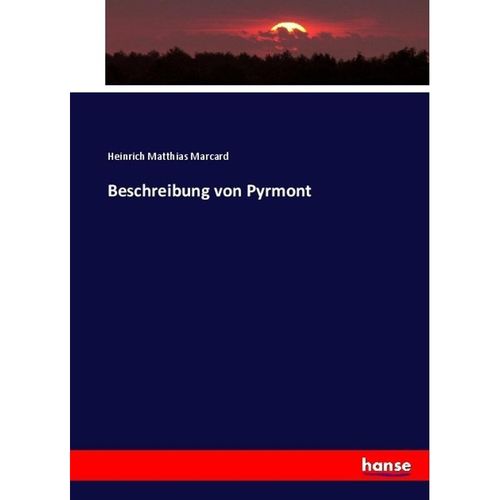 Beschreibung von Pyrmont - Heinrich Matthias Marcard, Kartoniert (TB)