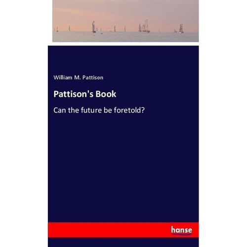 Pattison's Book - William M. Pattison, Kartoniert (TB)