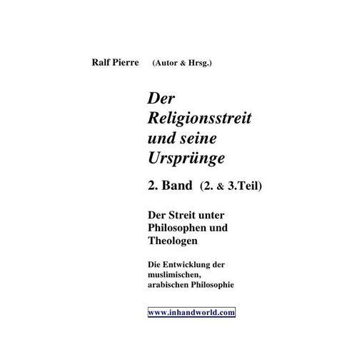 Der Religionsstreit.... / Der Religionsstreit und seine Ursprünge 2. & 3 Teil - Ralf Pierre, Kartoniert (TB)