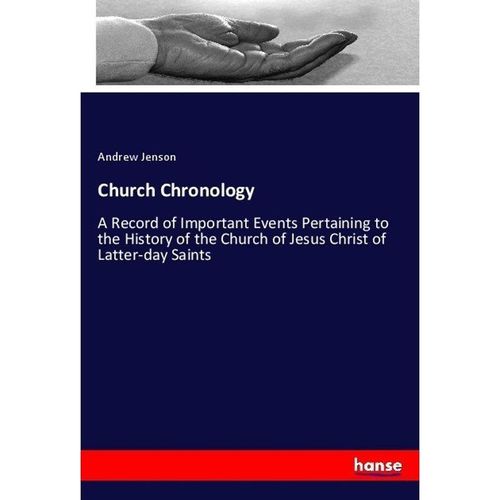 Church Chronology - Andrew Jenson, Kartoniert (TB)