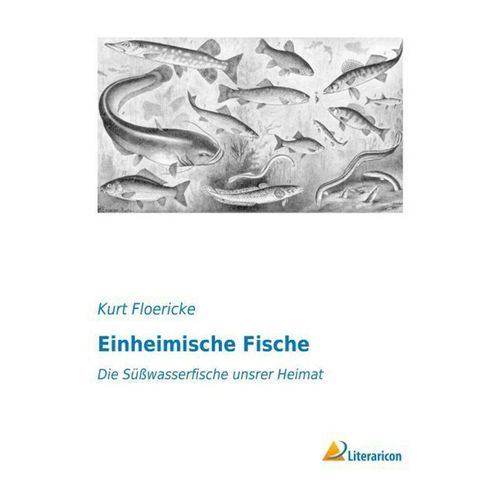 Einheimische Fische - Kurt Floericke, Kartoniert (TB)