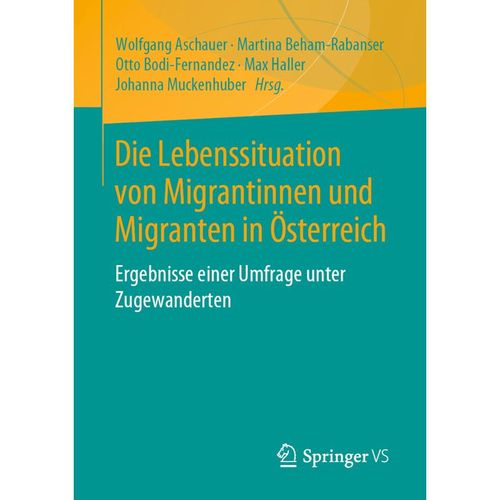 Die Lebenssituation von Migrantinnen und Migranten in Österreich, Kartoniert (TB)