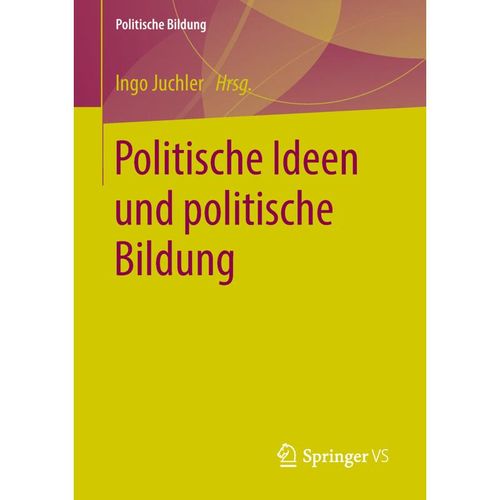 Politische Bildung / Politische Ideen und politische Bildung, Kartoniert (TB)