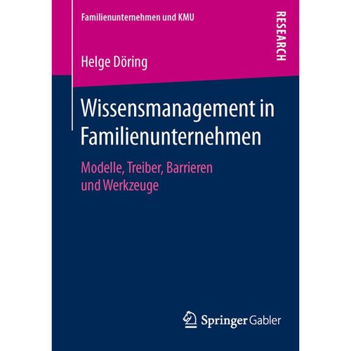 Familienunternehmen und KMU / Wissensmanagement in Familienunternehmen - Helge Döring, Kartoniert (TB)
