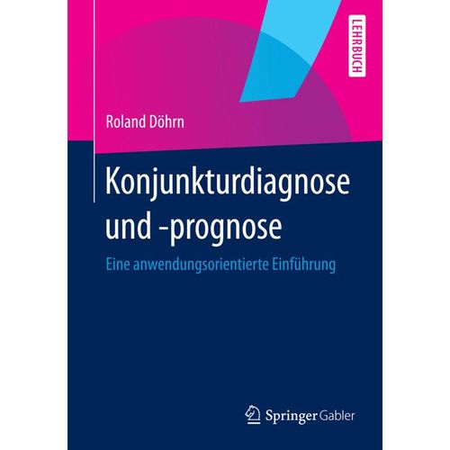 Konjunkturdiagnose und -prognose - Roland Döhrn, Kartoniert (TB)