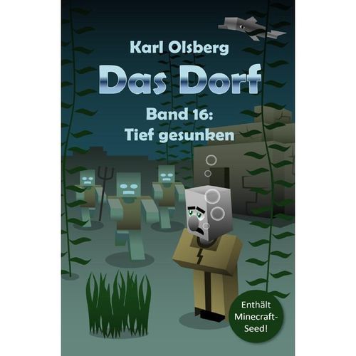 Tief gesunken / Das Dorf Bd.16 - Karl Olsberg, Kartoniert (TB)